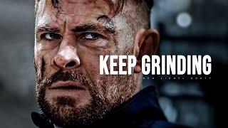 KEEP GRINDING - Motivational Speech