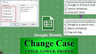 How to change text case in google Spreadsheets UPPER LOWER CASE