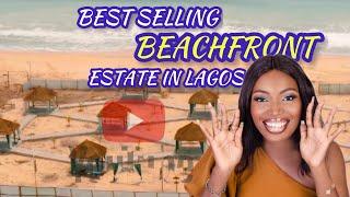 BEST SELLING BEACHFRONT PROPERTY IN LAGOS RIGHT NOW #beachfrontproperties #waterviewestate