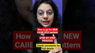 HOW TO GO FOR NEW CAIIB 2023 PATTERN | CHECK COMMENTS NOW..! #shorts #officersadda247 #caiib