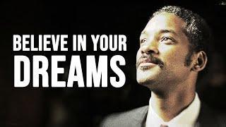 BELIEVE IN YOUR DREAMS - Motivational Speech