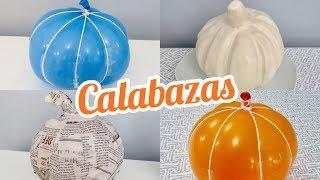 COMO HACER CALABAZAS CON UN GLOBO Y MASILLA / DIY HALLOWEEN