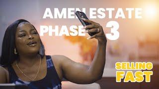 AMEN ESTATE PHASE 3 AT YOUR FINGERTIP