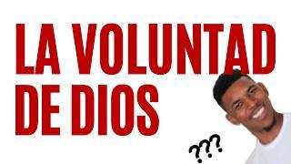 ¿Qué Rayos es la VOLUNTAD DE DIOS? #Prédica