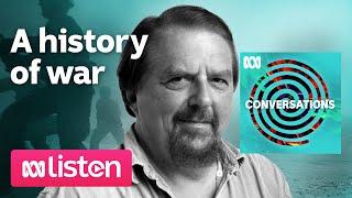 Gwynne Dyer: Is war embedded in human nature? | ABC Conversations Podcast