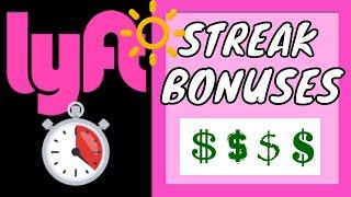 Lyft Streak Bonuses