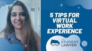 5 TIPS FOR VIRTUAL WORK EXPERIENCE | THE STUDENT LAWYER