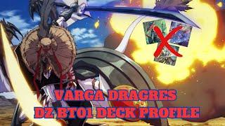 Varga Drages DZ BT01 Deck Profile!! (Vanguard Divinez)