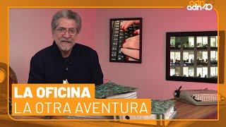 La oficina | La Otra Aventura