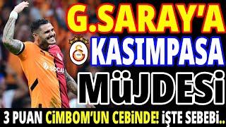 GALATASARAY'A KASIMPAŞA MÜJDESİ! 3 PUAN CEPTE, ÇÜNKÜ..