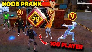 Noob Prank With V BADGE PLAYER  AND 100 LEVEL PLAYER  Garena free fire