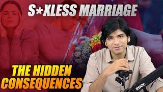 S*xless marriage: the hidden consequences || Dr Affan Qaiser