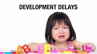 Developmental delays