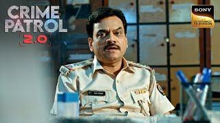 एक Criminal के शातिर जाल से कैसे बचेगी Police? | Crime Patrol 2.0 | Full Episode