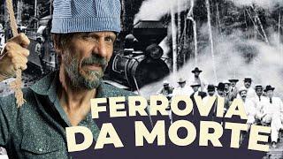 FERROVIA MADEIRA-MAMORÉ - EDUARDO BUENO