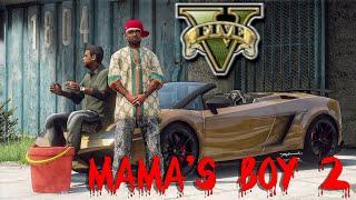 GTA 5 - MAMA'S BOY 2 (HOOD MOVIE)