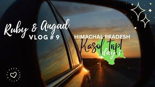 #kasol Trip  day #1 ️️ ||vlog #9 || Ruby & Angad Vlogs 