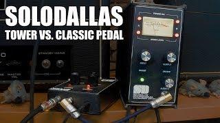 Solodallas Tower VS. Classic Pedal