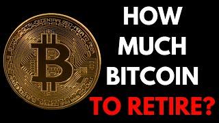 How much Bitcoin do you need to retire in 10 years (2025 edition)?