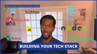 Building your tech stack