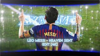 Leo Messi - Heaven Sent [Edit/FMV]