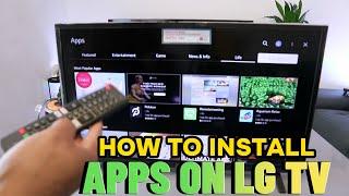 How To Install APPS On Your LG TV