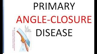 Ophthalmology Primary Angle Closure Disease Glaucoma PACG Suspect