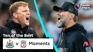 10 BEST Newcastle vs Liverpool Moments | Premier League