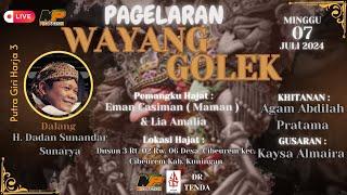 LIVE Wayang Golek Putra Giriharja3 Dalang H. Dadan Sunandar Sunarya -Cibeureum Kuningan 07 July 2024