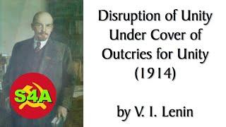 Lenin on Trotsky | "Disruption of Unity Under Cover of Outcries for Unity" (1914). Audiobook.