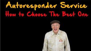 Autoresponder Services: How to Choose The Best One