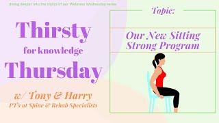 Our Sitting Strong Wellness Program (Thirsty for Knowledge Thursday)