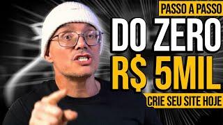 PLANO PERFEITO PARA CRIAR UM SITE QUE RENDE MAIS DE R$5.000 POR MÊS