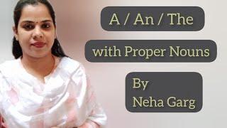 Articles with Proper Noun by Neha Garg #articles #englishgrammar #grammar