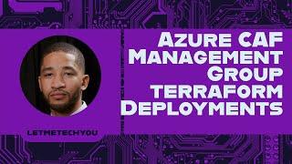 Azure Caf Management Group Terraform Deployments