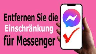 Wie man jemanden auf Messenger nicht einschränken || Entfernen Sie die Beschränkung auf Messenger