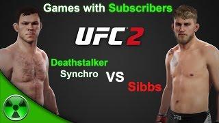 UFC 2 | DS Synchro vs Sibbs [Games with Subscribers]