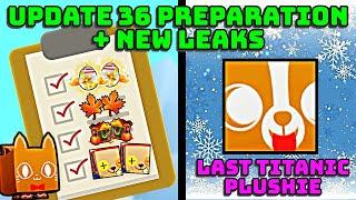  UPDATE 36 PREPARATION + NEW LEAKS INCLUDING TITANIC GINGERBREAD CORGI AND MORE IN PET SIMULATOR 99