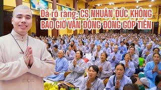 CS Nhuận Đức nói rất rõ rồi, không bao giờ tổ chức chương trình gì mà kêu gọi đóng góp tiền bạc