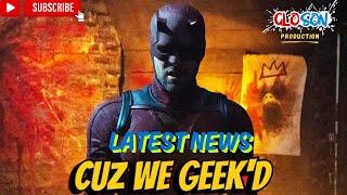 CUZ WE GEEK'D | The Latest DareDevil: born again News and more!! #ComicBookMovies