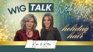 Wig Talk Wednesday: Holiday Hair!