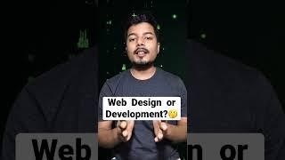 Should I learn web design or web development?