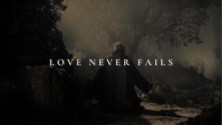 LOVE NEVER FAILS ᴴᴰ | Christian Motivation