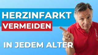 Herzinfarkt vermeiden  In jedem Alter!