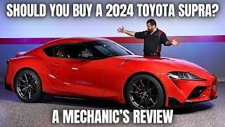 Should You Buy a 2024 Toyota Supra? Thorough Review By A Mechanic