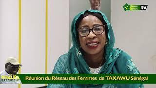  REUNION DES FEMMES DE TAXAWU SENEGAL: MERCREDI 16 NOVEMBRE 2022