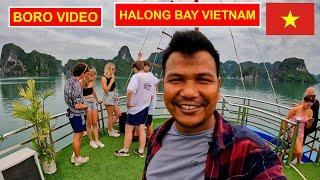 VEITNAM ni Halong Bay Jaigakou Berainanwi Pwibai || BORO VIDEO 