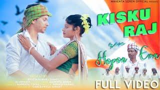 KISKU RAJ REN HOPON ERA // NEW SANTALI  DASAI VIDEO 2022 // MAHENTA SOREN // BRIJESH & SAMPI