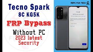 Tecno Spark 8c Frp Bypass 2023 Without PC || Tecno KG5K Frp Without disable Google Play Service