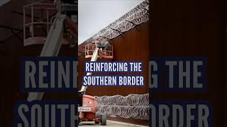 Reinforcing the Southern Border | CBP
